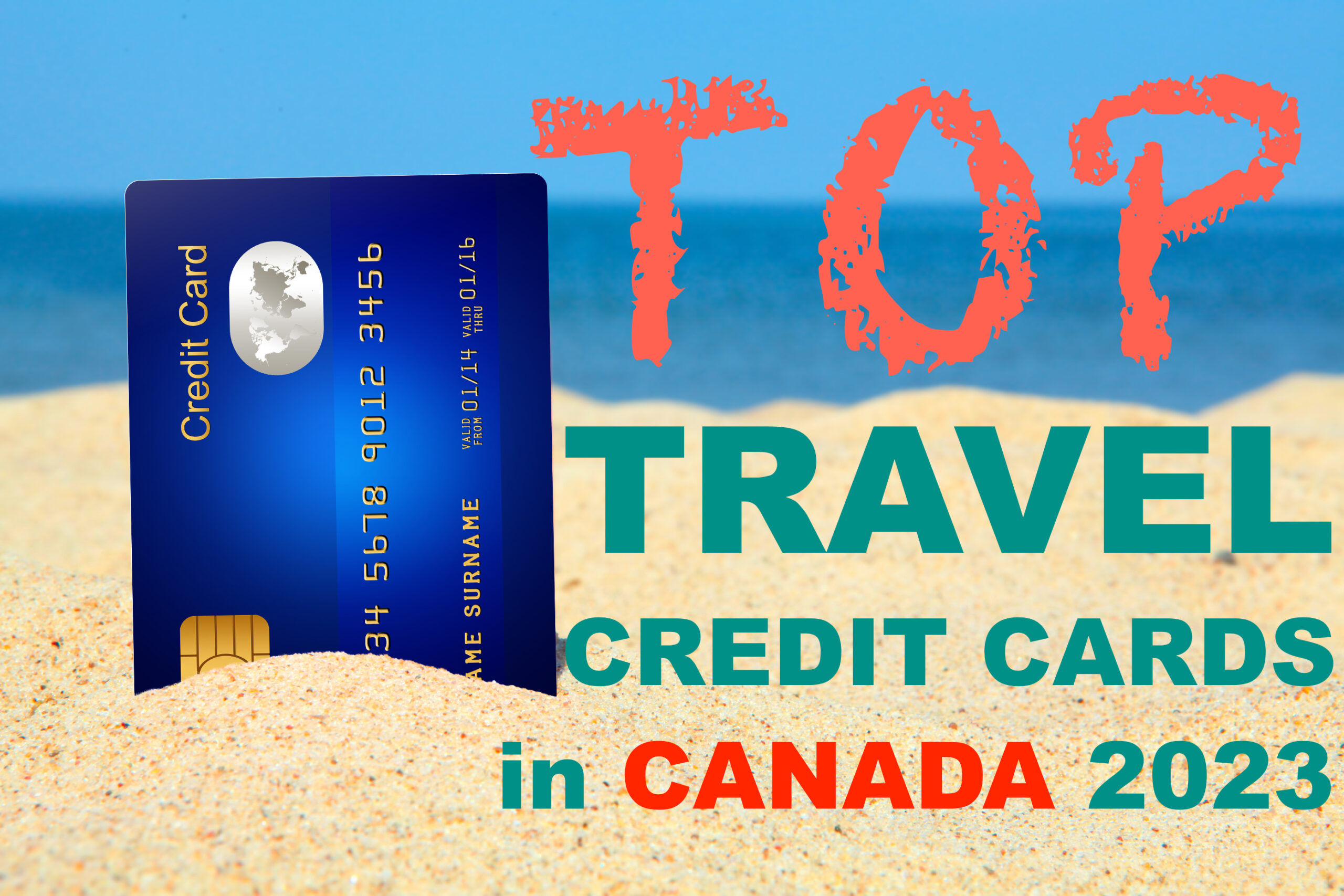 Top Travel Rewards Credit Cards Canada 2023 BTTB